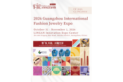 FJE Guangzhou 2026: Connecting Global Buyers with South China’s Jewelry Supply Chain